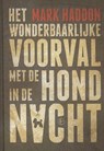 Wonderbaarlijke voorval met de hond in de nacht - Mark Haddon - 9789025439798