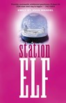 Station Elf - Emily St. John Mandel - 9789025445409