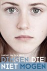 Dingen die niet mogen - Sabine van den Berg - 9789025446789