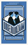 Ongehoorzaam - Naomi Alderman - 9789025452711