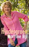 Hindergroen - Martine Bijl - 9789025453008