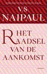 Het raadsel van de aankomst - V.S. Naipaul - 9789025454265