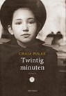 Twintig minuten - Chaja Polak - 9789025458256