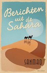 Berichten uit de Sahara - Sanmao - 9789025458546
