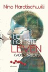 Het achtste leven (voor Brilka) - Nino Haratischwili - 9789025458645