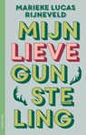 Mijn lieve gunsteling - Marieke Lucas Rijneveld - 9789025470142