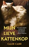 Mijn lieve kattenkop - Caleb Carr - 9789025476779