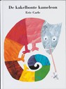 De kakelbonte kameleon - Eric Carle - 9789025736354