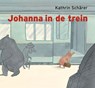 Johanna in de trein - Kathrin Scharer ; Kathrin Schärer - 9789025747862