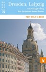 Dresden, Leipzig en omgeving - Eric Strijbos ; Bonnie Posner - 9789025759704