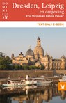 Dresden, Leipzig en omgeving - Eric Strijbos ; Bonnie Posner - 9789025763572