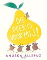 Die peer is van mij! - Anuska Allepuz - 9789025768591