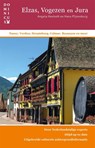Elzas, Vogezen en Jura - Angela Heetvelt ; Hans Pijnenburg - 9789025777227