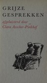 Grijze gesprekken - Clara Asscher-Pinkhof - 9789025863746