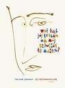 Wat heb jij gedaan om mij gelukkig te maken? - Ted van Lieshout - 9789025889128