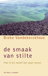 De smaak van stilte - Bieke Vandekerckhove - 9789025906689