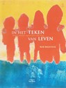 In het teken van leven - BRUNTINK, Rob. - 9789025956158
