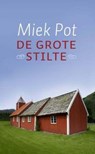 De grote stilte - Miek Pot - 9789025970475
