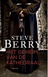 Het geheim van de kathedraal - Steve Berry - 9789026126338