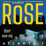 Sterf voor mij - Karen Rose - 9789026151811