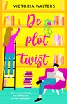 De plottwist - Victoria Walters - 9789026180156