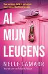 Al mijn leugens - Nelle Lamarr - 9789026184963