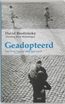 Geadopteerd - David M. Brodzinsky ; David M.  Brodzinsky ; Marshall D. Schechter ; Marshall D.  Schechter ; Robin Marantz Henig ; Robin  Marantz Henig - 9789026314810