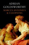 Marcus Antonius en Cleopatra - Adrian Goldsworthy - 9789026323355