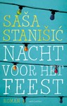 Nacht voor het feest - Sasa Stanisic - 9789026328923