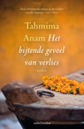 Het bijtende gevoel van verlies - Tahmima Anam - 9789026336133