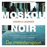 De meesterspion - Camilla Grebe ; Paul Leander-Engström - 9789026344190