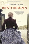 Russische rozen - Martha Hall Kelly - 9789026352737