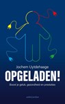 Opgeladen! - Jochem Uytdehaage ; Thomas Olsthoorn - 9789026360381