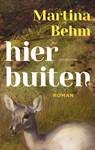Hier buiten - Martina Behm - 9789026372193