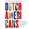 Dutch-Americans - Peter van der Heiden - 9789026375408