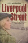 Liverpool street - Anne Voorhoeve - 9789026602283