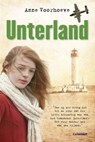 Unterland - Anne Charlotte Voorhoeve - 9789026607462