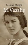 M. Vasalis - MEIJER, Maaike - 9789028241206