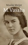 M. Vasalis - Maaike Meijer - 9789028241497