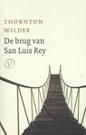 De brug van San Luis Rey - Thornton Wilder - 9789028261143