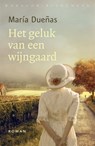 Het geluk van een wijngaard - María Dueñas - 9789028426535