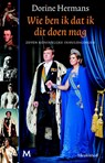 Wie ben ik dat ik dit doen mag - Dorine Hermans - 9789029089531