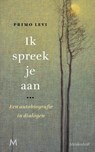 Ik spreek je aan - Primo Levi - 9789029092081