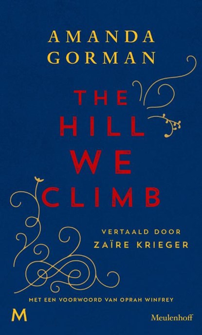 The Hill We Climb, Amanda Gorman ; Zaïre Krieger - Gebonden - 9789029094696