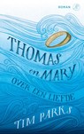 Thomas en Mary - Tim Parks - 9789029506861