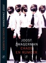 Chaos en Rumoer - Joost Zwagerman - 9789029558709