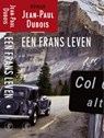 Een Frans leven - DUBOIS, Jean - Paul - 9789029562409