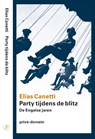 Prive-domein Party tijdens de Blitz - Elias Canetti - 9789029562836