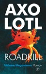 Axolotl Roadkill - Helene Hegemann - 9789029574204