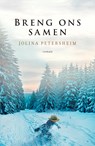 Breng ons samen - Jolina Petersheim - 9789029726887